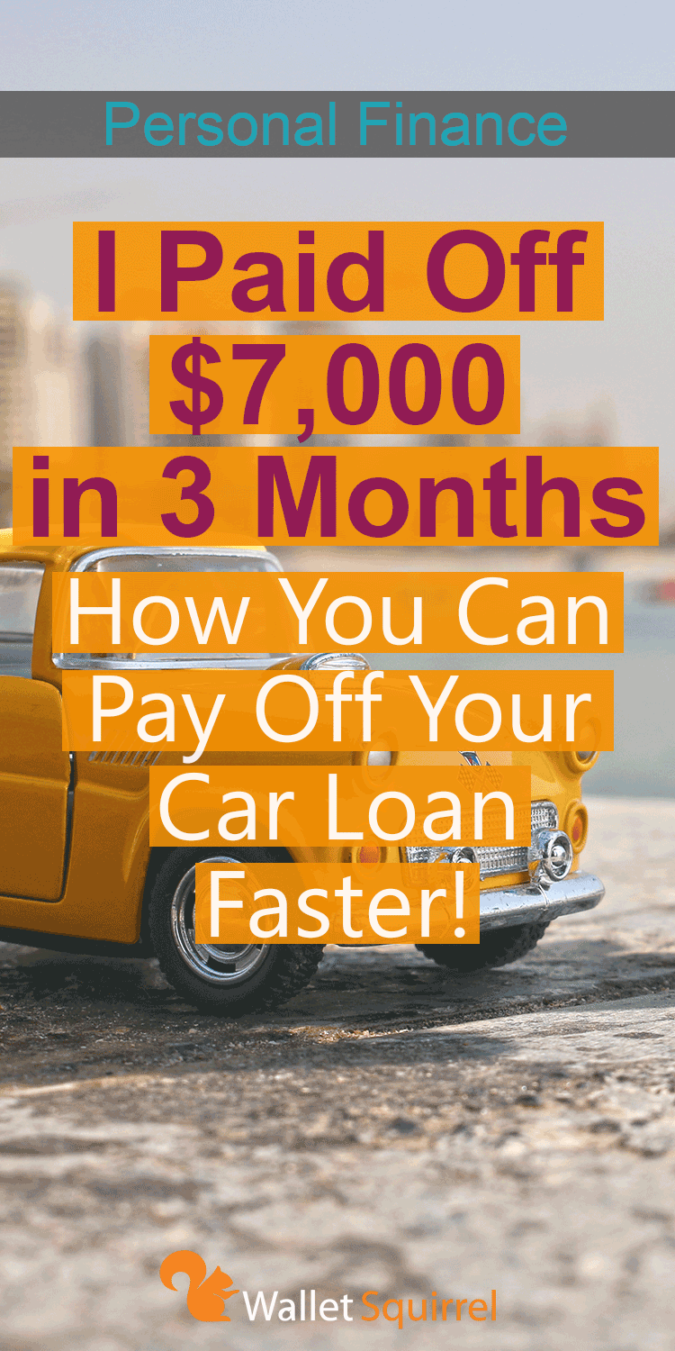 Still have a car loan? Let's get that paid off faster! Here is how my wife and I paid off the last $7,000 of our car loan in 3 months. #savemoney #personalfinance #moneytips