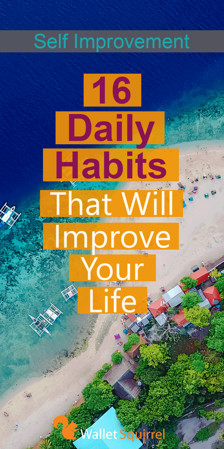 Looking for ways to improve your life? Here are 16 daily habits that will improve your life. Get on track with project me by improving your habits. #selfimprovement #projectme #dailyhabits