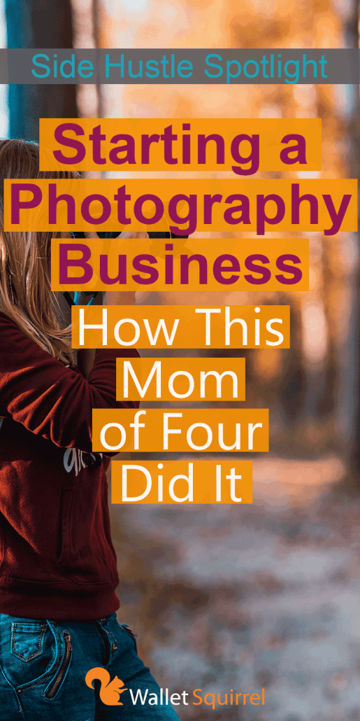 This mom of four talks to us how she went about starting a photography business. She gives us proof that any parent can start and manage their own business. #sidehustle #business #entrepreneur