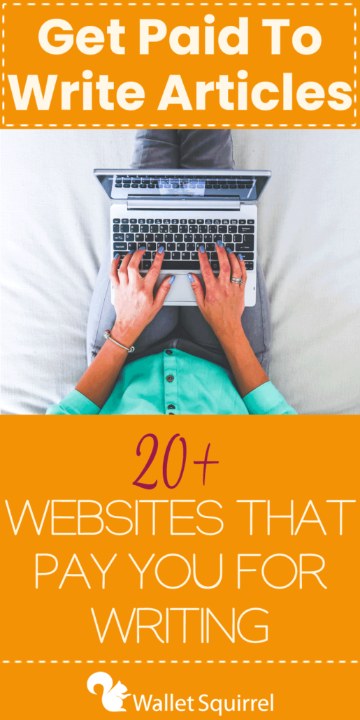 Get Paid To Write Articles 20+ Websites That Pay You For