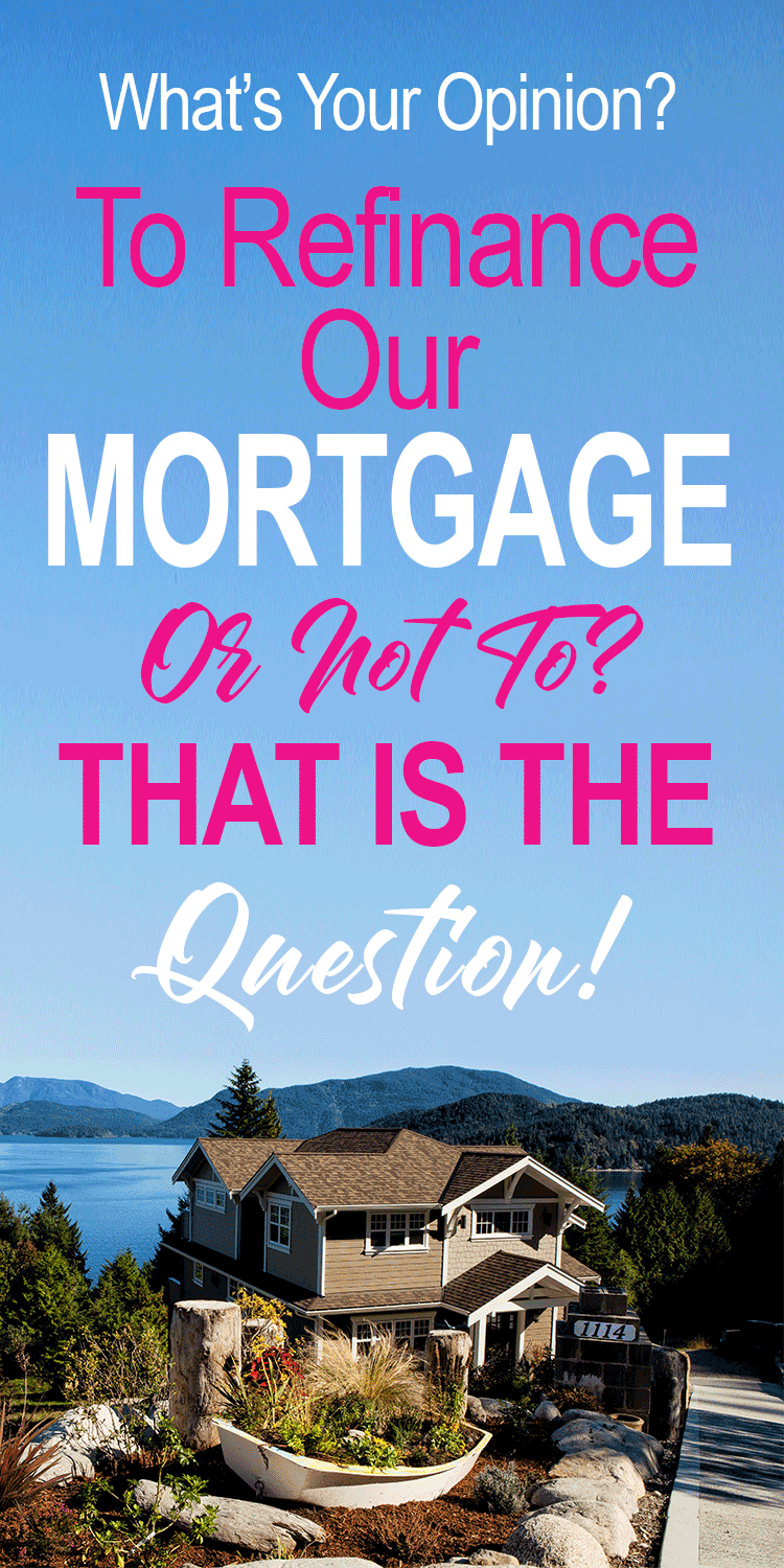 So we refinance? Today we quickly look at our situation. Then I ask for your opinion.