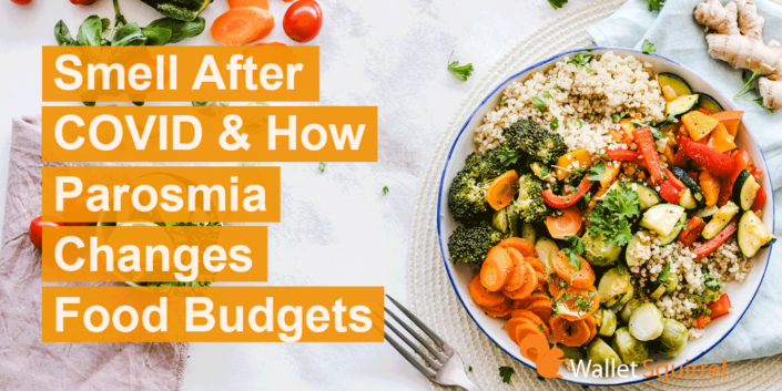 parosmia-after-covid-food-budget