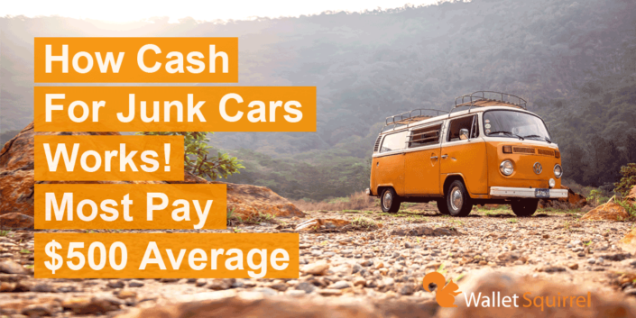 How Cash For Junk Cars Works and Most Sell Around $500 Average