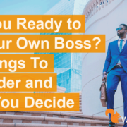 are-you-ready-to-be-your-own-boss-10-things-to-consider
