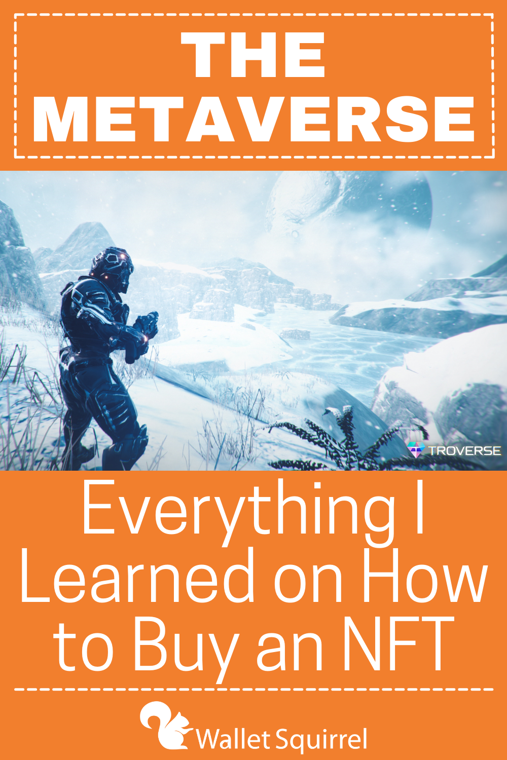 The Metaverse: Everything I Learned on How to Buy an NFT